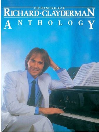 CLAYDERMAN:PIANO  SOLOS ANTHOLOGY