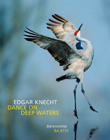 KNECHT:DANCE ON DEEP WATERS