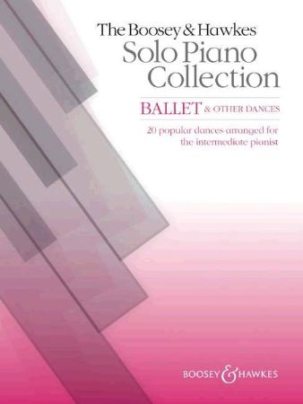 Slika THE BOOSEY & HAWKES SOLO PIANO COLLECTION BALLET & OTHER DANCES