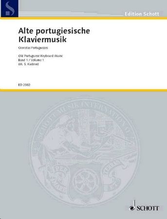 ALTE PORTUGALISISCHE KLAVIERMUSIK BAND 1