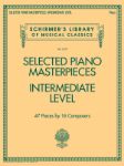 SELECTED PIANO MASTERPIECES INTERMEDIATE LEVEL