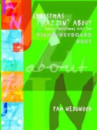 WEDGWOOD:CHRISTMAS JAZZIN' ABOUT PIANO DUET
