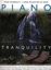 Slika PIANO TRANQUILITY A COOL COLECTION OF SOLOS