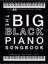Slika THE BIG BLACK PIANO SONG BOOK