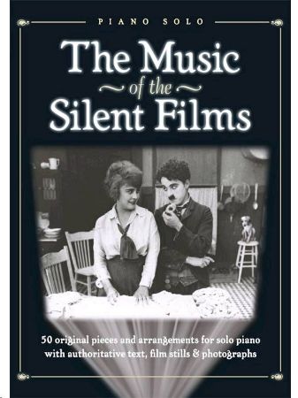 Slika THE MUSIC OF THE SILENT FILMS PIANO SOLO
