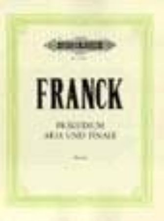 FRANCK:PRALUDIUM ARIA UND FINALE