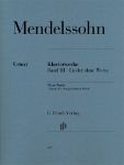 MENDELSSOHN:SONGS WITHOUT WORDS/LIEDER OHNE WORTE