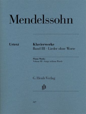 MENDELSSOHN:SONGS WITHOUT WORDS/LIEDER OHNE WORTE