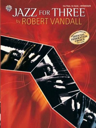 VANDALL:JAZZ FOR THREE 6HANDS