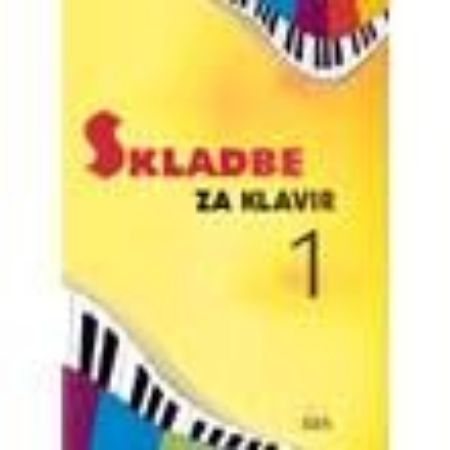 Slika KVARTIČ:SKLADBE ZA KLAVIR 1