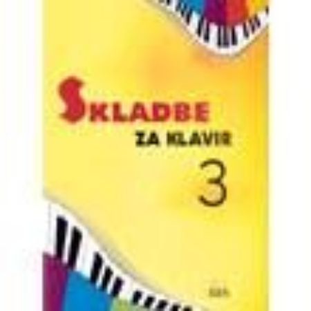 Slika KVARTIČ:SKLADBE ZA KLAVIR 3