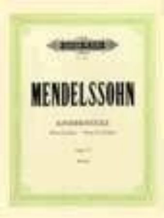 MENDELSSOHN:KINDERSTUCKE/PIECES FOR CHILDREN OP.72