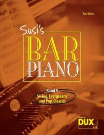 WEISS:SUSI'S BAR PIANO BAND 5