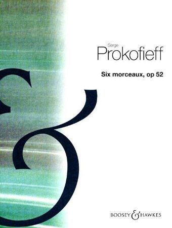 PROKOFIEFF:SIX MORCEAUX OP.52