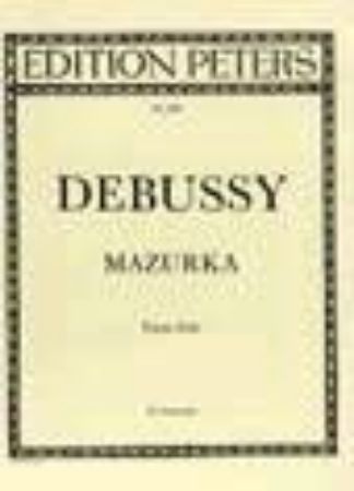 DEBUSSY:MAZURKA SOLO PIANO