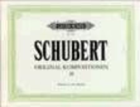 SCHUBERT:ORIGINAL KOMPOSITIONEN III