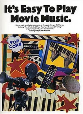 IT'S EASY TO PLAY MOVIE MUSIC 