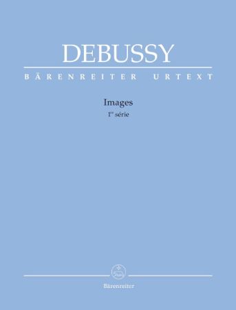 DEBUSSY:IMAGES 1RE SERIE