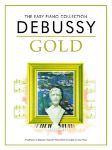 THE EASY PIANO COLLECTION DEBUSSY GOLD