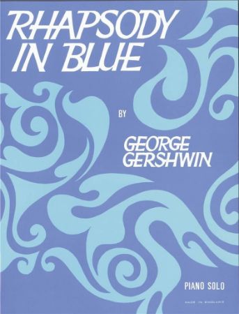 GERSHWIN:RHAPSODY IN BLUE