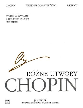 CHOPIN:VARIOUS COMPOSITIONS/EKIER