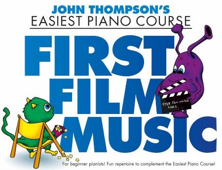 Slika THOMPSON EASIEST PIANO COURSE FIRST FILM MUSIC