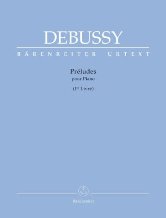 DEBUSSY:PRELUDES POUR PIANO 1LIVRE
