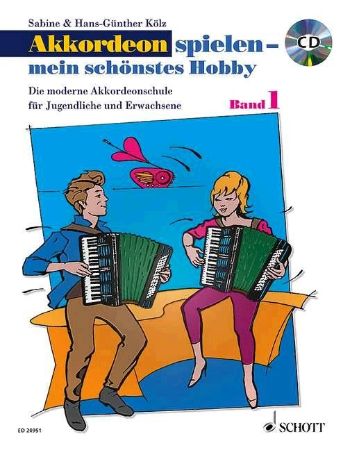 KOLZ:AKKORDEON SPIELEN MEIN SCHONSTES HOBBY +CD 1