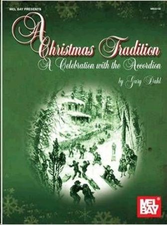 DAHL:CHRISTMAS TRADITION A CELEBRATION WITH THE ACCORDION