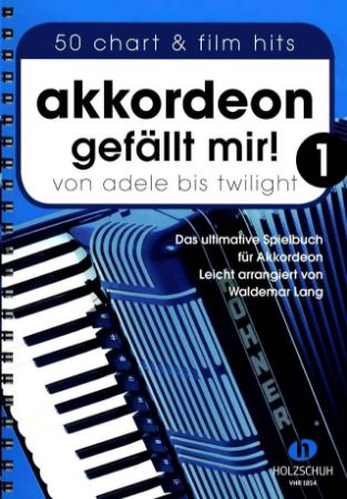 AKKORDEON GEFALLT MIR! 50 CHART & FILM HITS 1