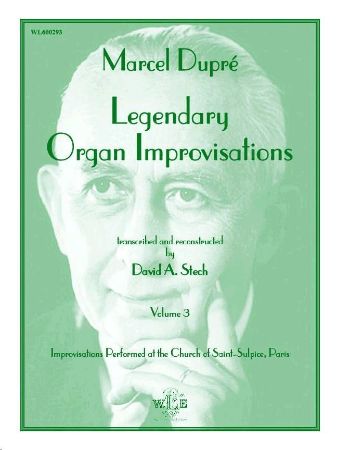 Slika DUPRE:LEGENDARY ORGAN IMPROVISATIONS VOL.3