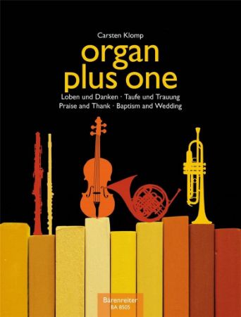 KLOMP:ORGAN PLUS ONE PRAISE AND THANK