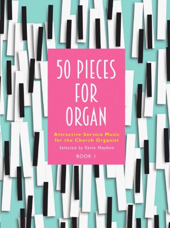 Slika 50 PIECES FOR ORGAN BOOK 1