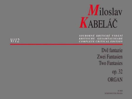 KABELAČ:TWO FANTASIES OP.32 ORGAN