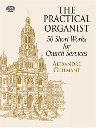 Slika GUILMANT:PRACTICAL ORGANIST,50 SHORT WORKS FOR ORGAN