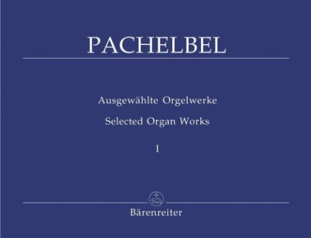 PACHELBEL.SELECTED ORGAN WORKS 1