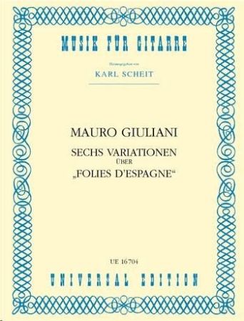 GIULIANI:SECHS VARIATIONEN UBER FOLIES D'ESPAGNE
