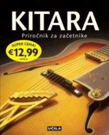 Slika KITARA PRIROČNIK ZA ZAČETNIKE