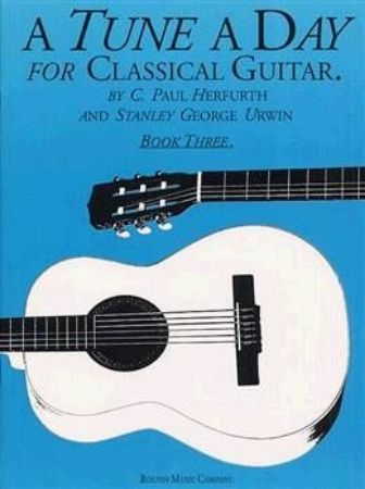 HERFURTH:A TUNE A DAY FOR CLASSICAL GUITAR 3