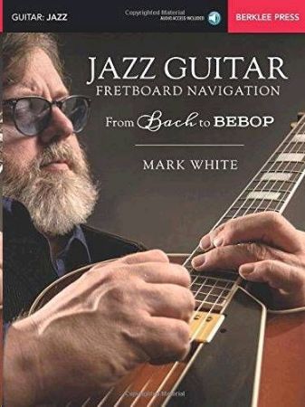 Slika WHITE:JAZZ GUITAR FRETBOARD NAVIGATION +AUDIO ACC.