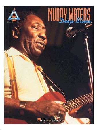 MUDDY WATERS DEEP BLUES TAB