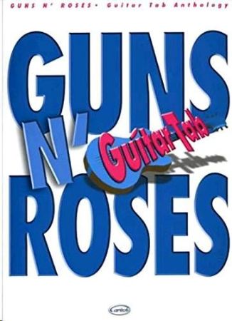 GUNS N' ROSES GUITAR TAB ANTHOLOGY