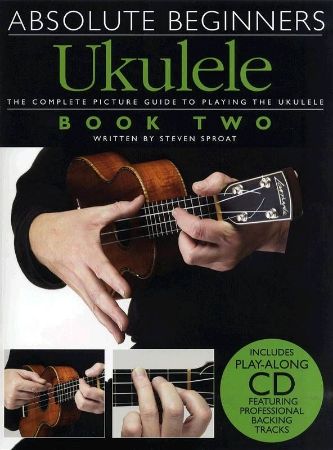 ABSOLUTE BEGINNERS UKULELE 2+CD