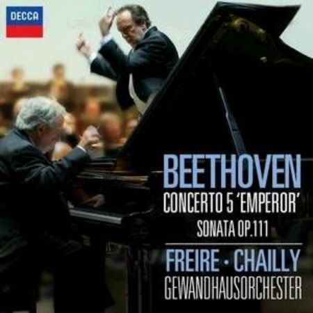 BEETHOVEN:CONCERTO NO.5,SONATA OP.111/FREIRE,CHAILLY