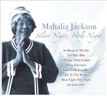 Slika MAHALIA JACKSON/SILENT NIGHT,HOLY NIGHT