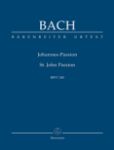 BACH J.S.:JOHANNES-PASSION/ST.JOHN PASSION  BWV 245 STUDY SCORE