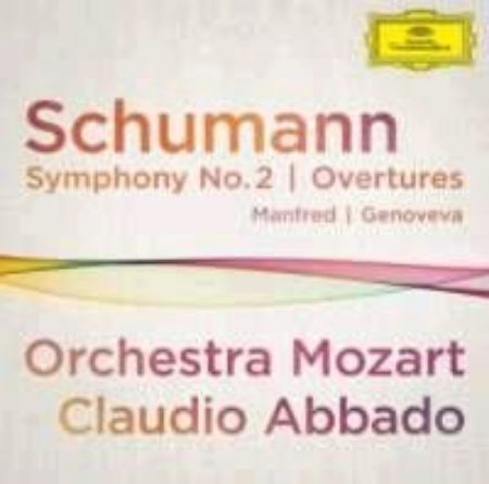 SCHUMANN:SYMPHONY NO.2/ORC.MOZART,ABBADO