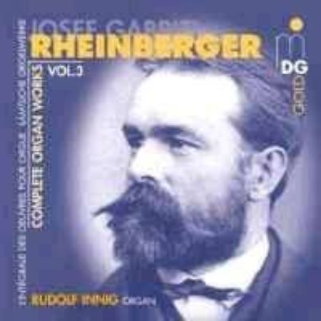 Slika RHEINBERGER:COMPLETE ORGAN WORKS VOL.3