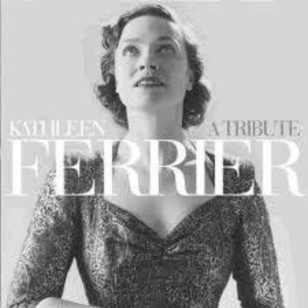 KATHLEEN FERRIER:A TRIBUTE