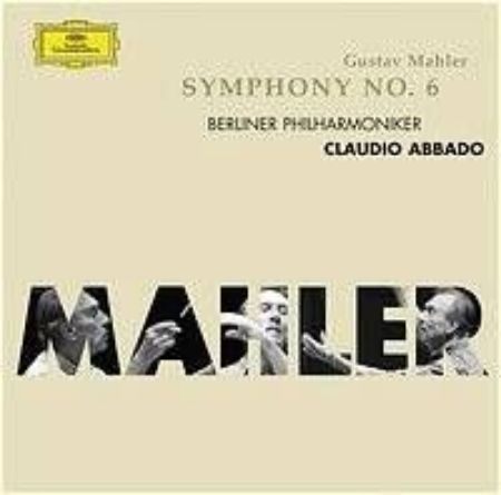 MAHLER:SYMPHONY NO.6/ABBADO